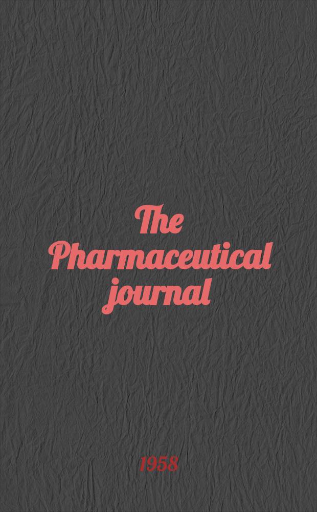 The Pharmaceutical journal : A weekly record of pharmacy and allied sciences Establ. 1841. Vol.127 (181), №4954