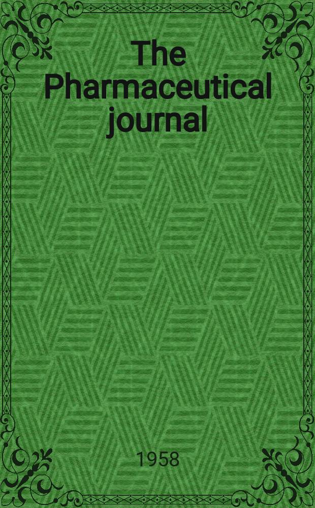 The Pharmaceutical journal : A weekly record of pharmacy and allied sciences Establ. 1841. Vol.127 (181), №4962