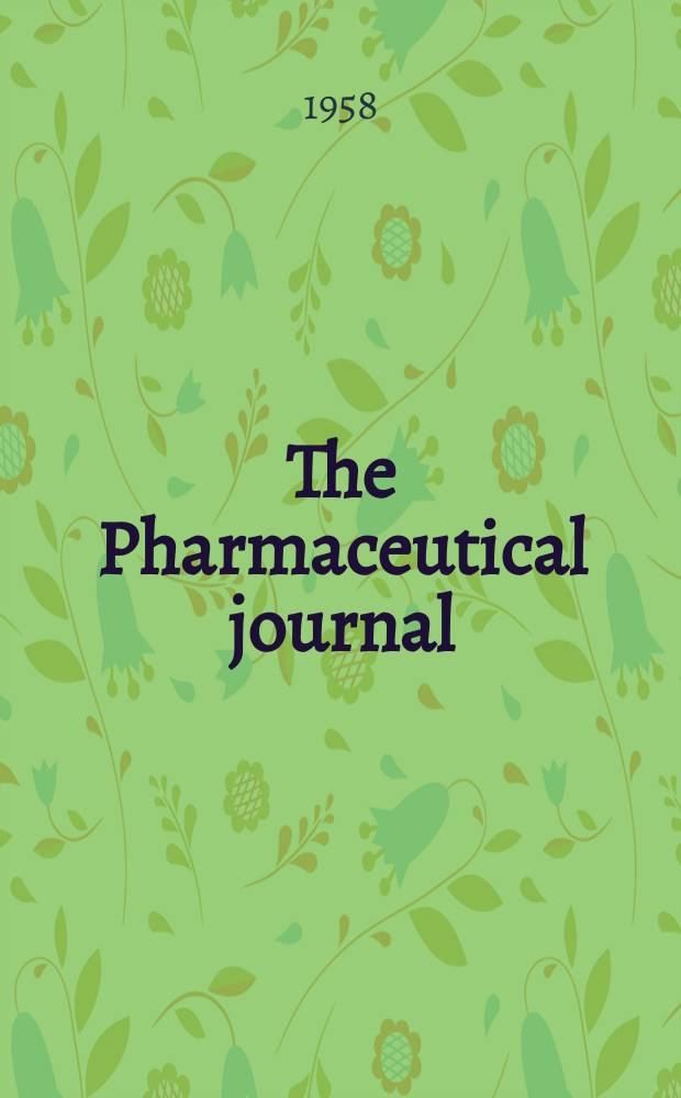 The Pharmaceutical journal : A weekly record of pharmacy and allied sciences Establ. 1841. Vol.127 (181), №4963