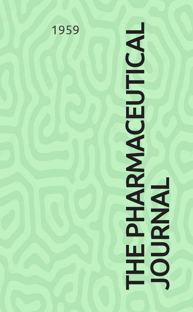 The Pharmaceutical journal : A weekly record of pharmacy and allied sciences Establ. 1841. Vol.128 (182), №4980