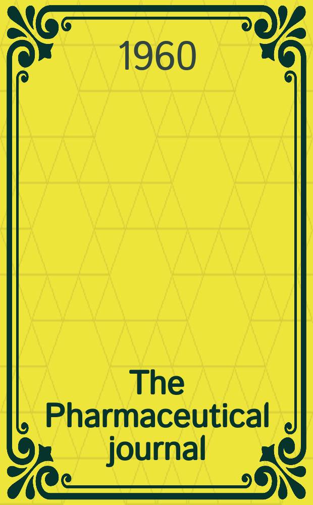 The Pharmaceutical journal : A weekly record of pharmacy and allied sciences Establ. 1841. Vol.130 (184), №5036