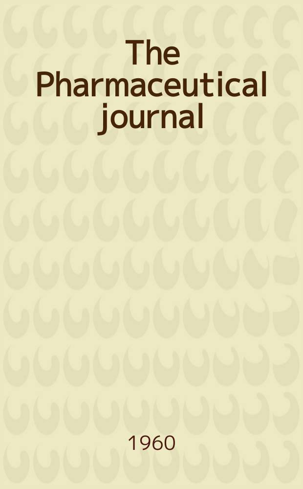 The Pharmaceutical journal : A weekly record of pharmacy and allied sciences Establ. 1841. Vol.130 (184), №5040