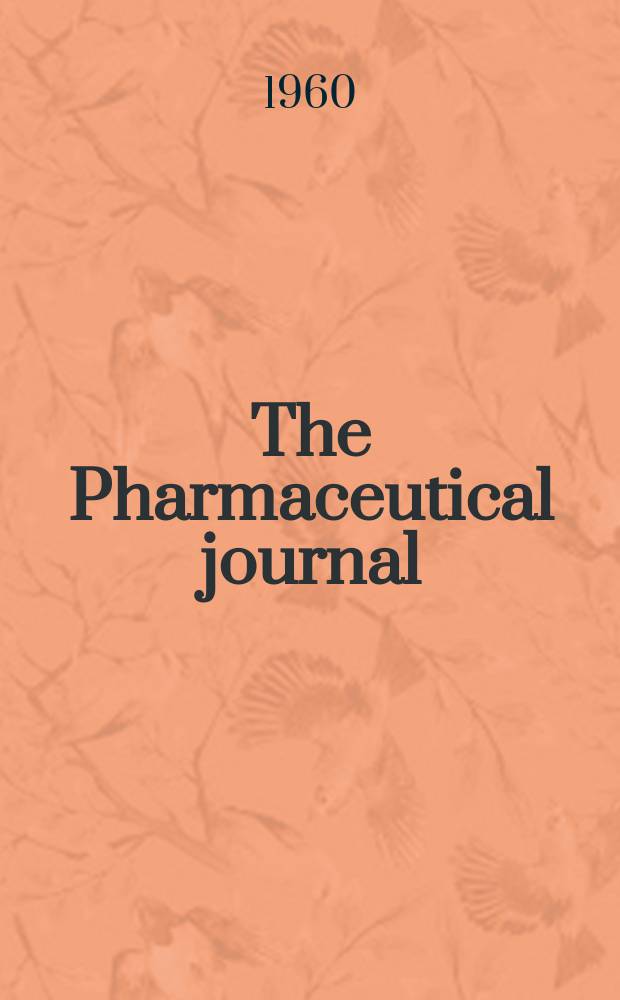 The Pharmaceutical journal : A weekly record of pharmacy and allied sciences Establ. 1841. Vol.131 (185), №5045