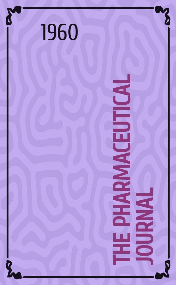 The Pharmaceutical journal : A weekly record of pharmacy and allied sciences Establ. 1841. Vol.131 (185), №5062