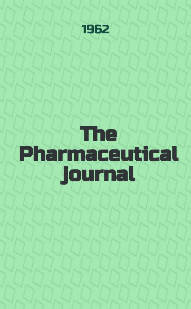 The Pharmaceutical journal : A weekly record of pharmacy and allied sciences Establ. 1841. Vol.135 (189), №5165