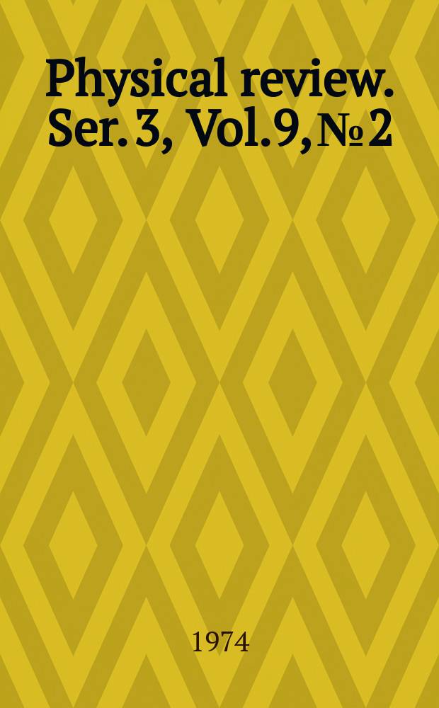 Physical review. Ser. 3, Vol.9, №2