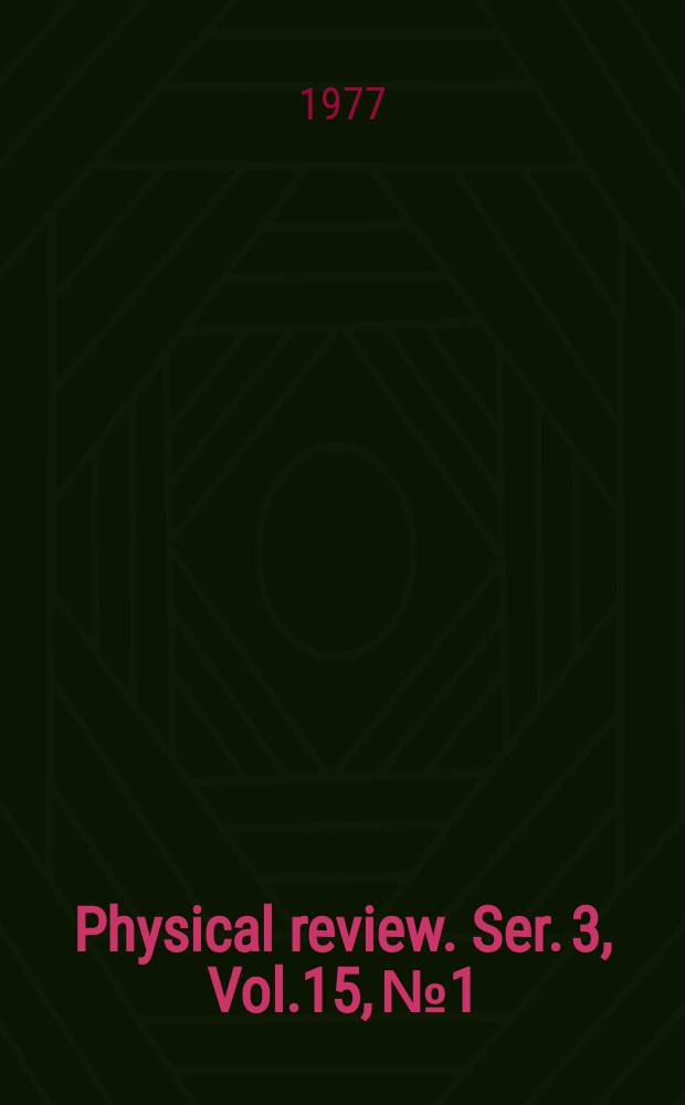 Physical review. Ser. 3, Vol.15, №1