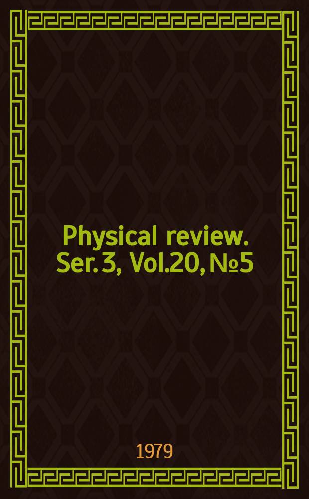 Physical review. Ser. 3, Vol.20, №5