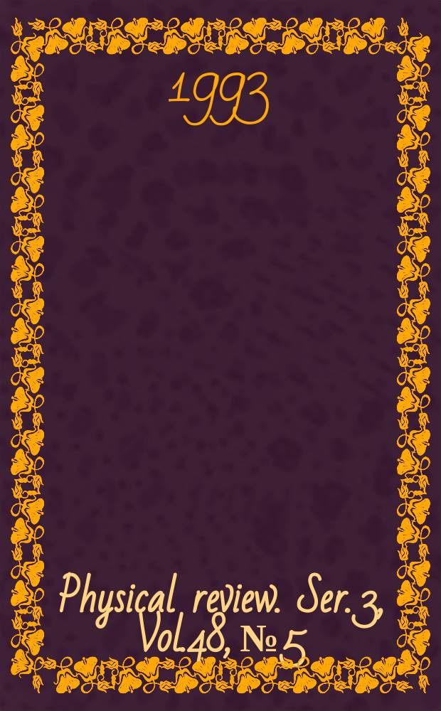 Physical review. Ser. 3, Vol.48, №5