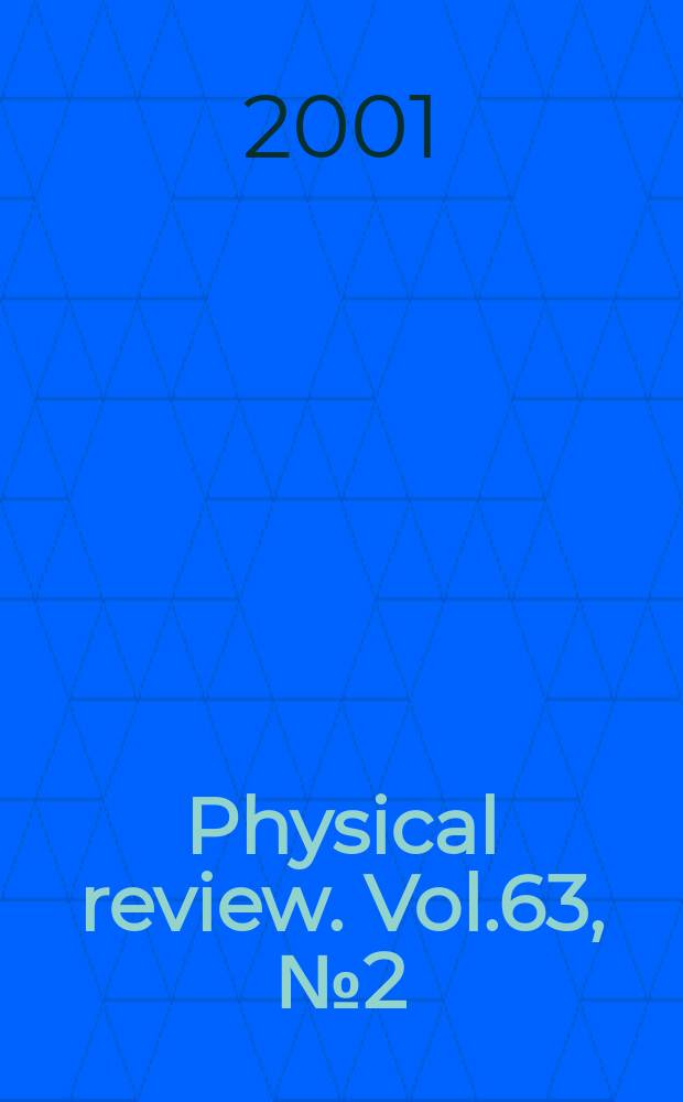 Physical review. Vol.63, №2(Pt.1)
