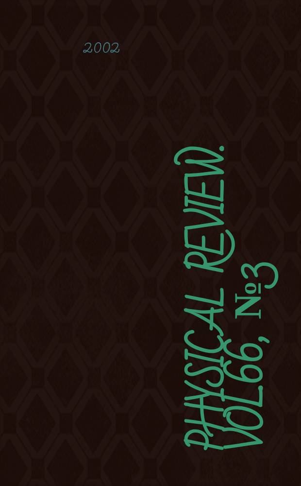 Physical review. Vol.66, №3(Pt.2A)