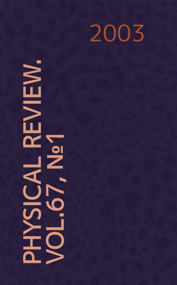Physical review. Vol.67, №1(Pt.2)