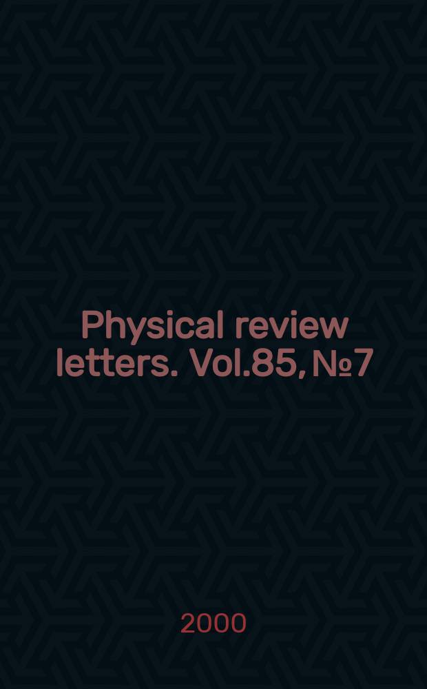 Physical review letters. Vol.85, №7
