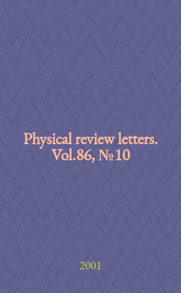 Physical review letters. Vol.86, №10