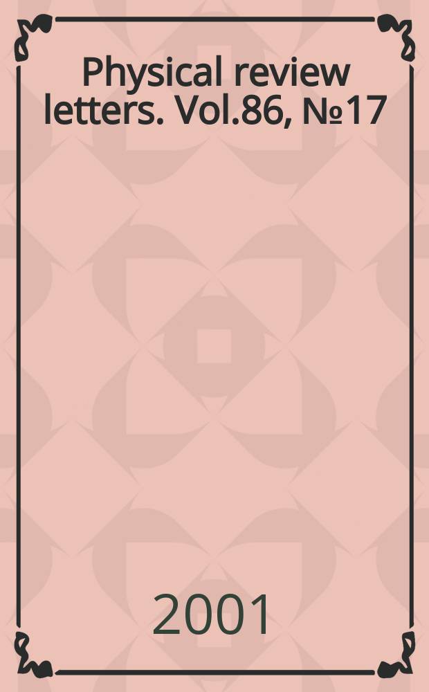 Physical review letters. Vol.86, №17