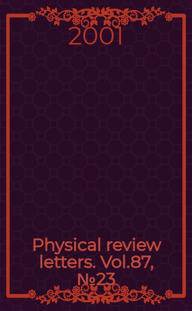Physical review letters. Vol.87, №23