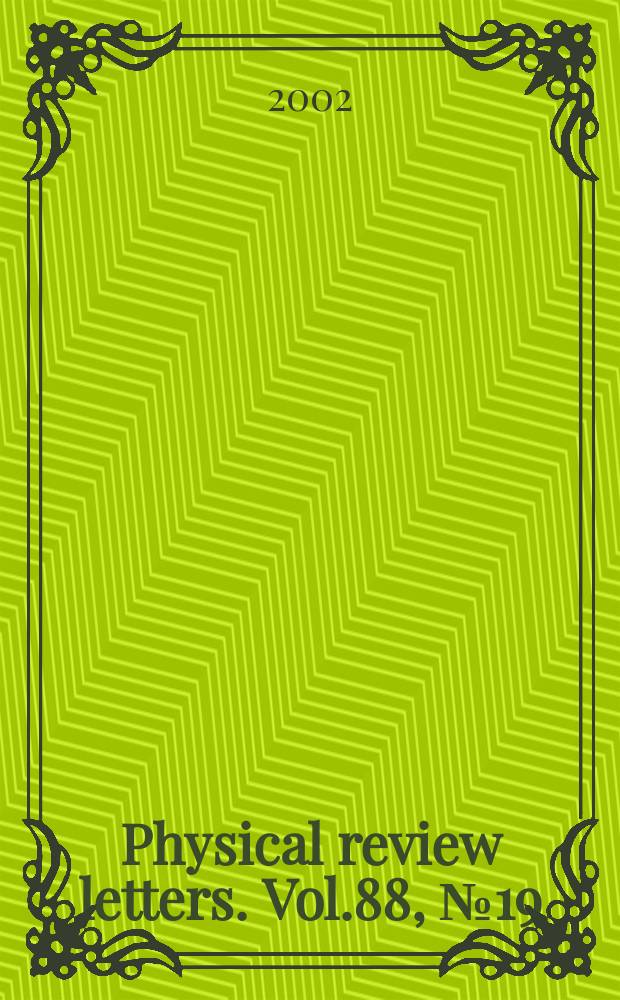Physical review letters. Vol.88, №19