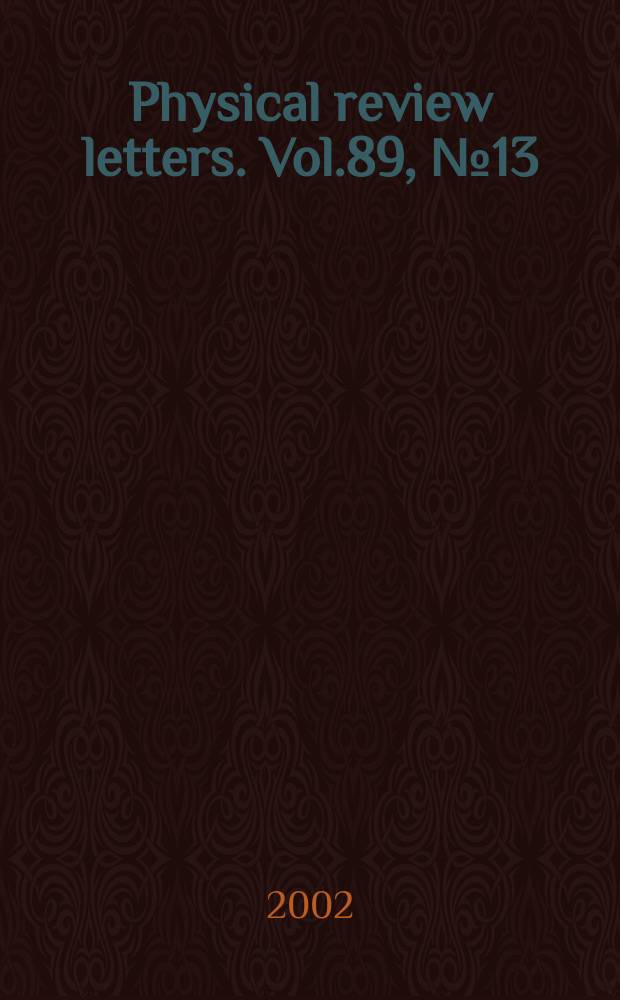 Physical review letters. Vol.89, №13