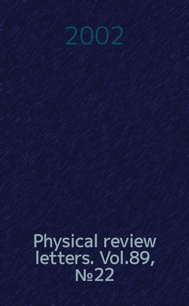 Physical review letters. Vol.89, №22