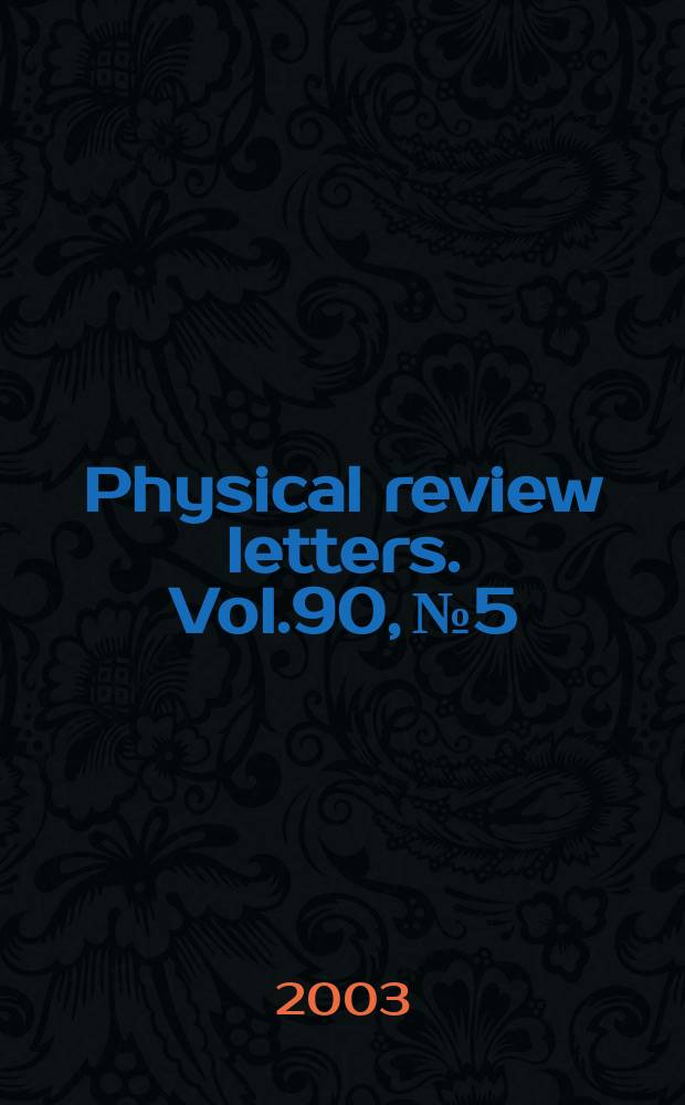 Physical review letters. Vol.90, №5