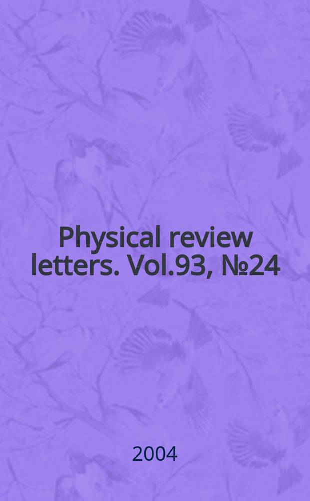 Physical review letters. Vol.93, №24