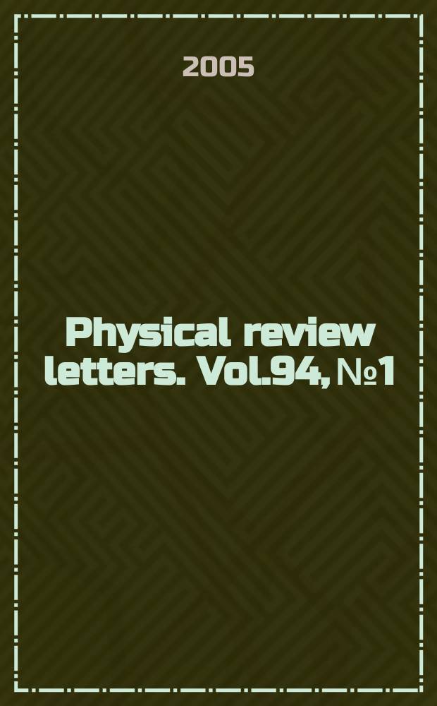 Physical review letters. Vol.94, №1