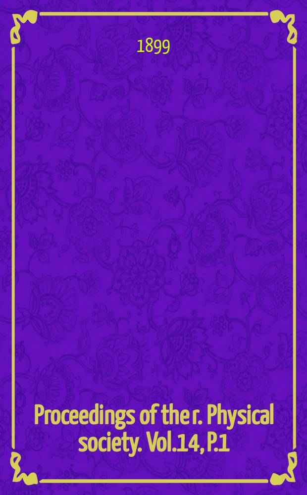 Proceedings of the r. Physical society. Vol.14, P.1 : 1897-98