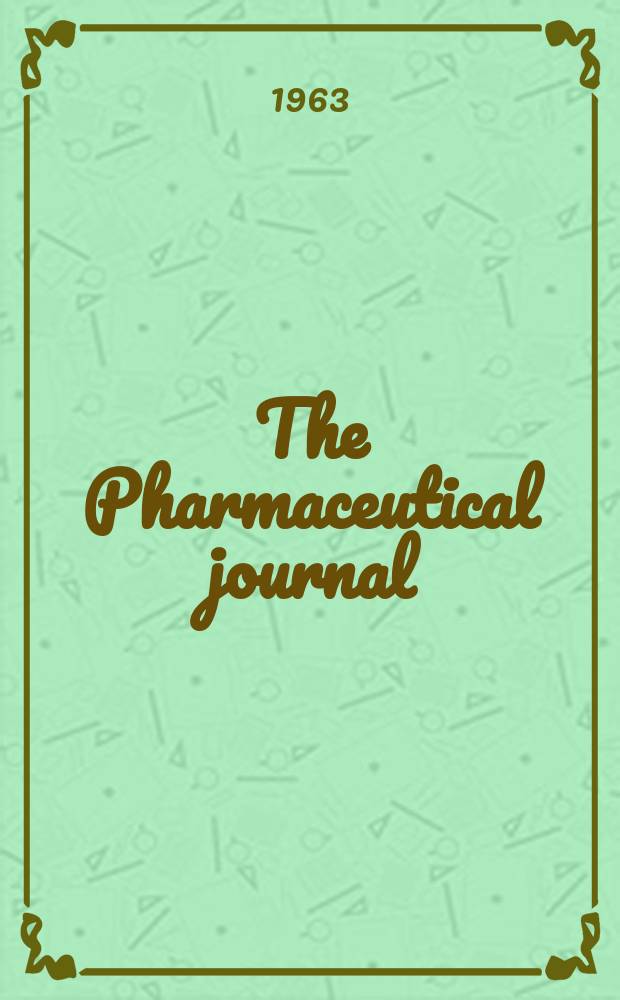 The Pharmaceutical journal : A weekly record of pharmacy and allied sciences Establ. 1841. Vol.137 (191), №5218
