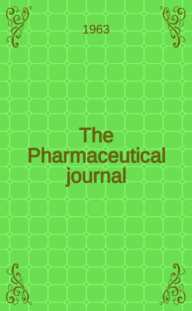 The Pharmaceutical journal : A weekly record of pharmacy and allied sciences Establ. 1841. Vol.137 (191), №5224