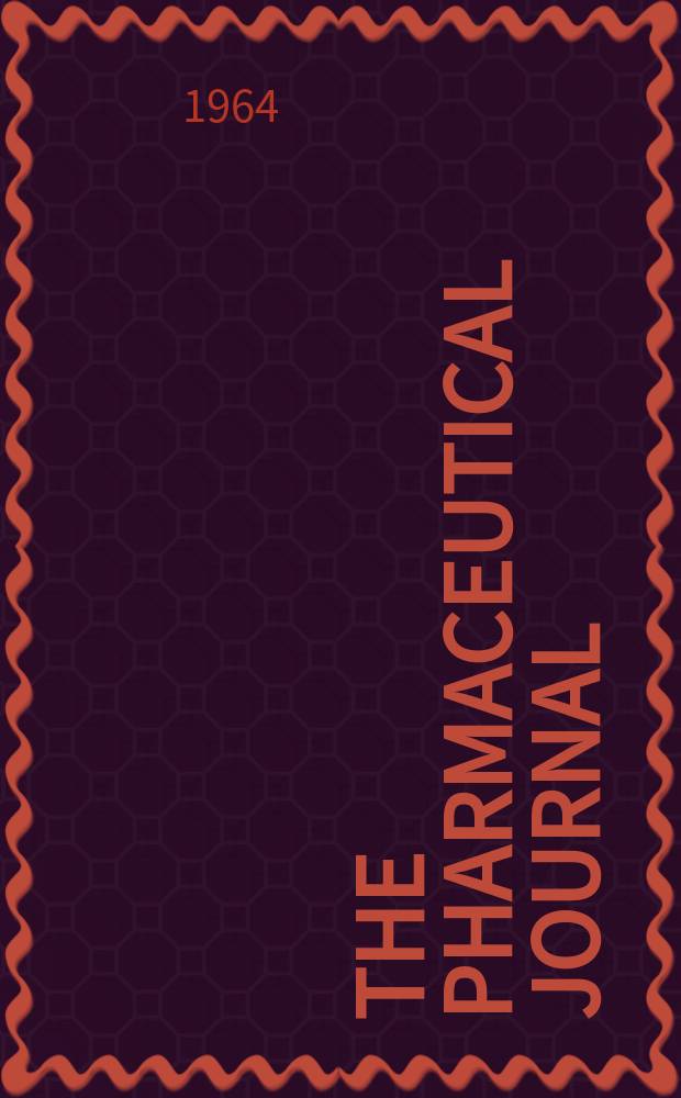 The Pharmaceutical journal : A weekly record of pharmacy and allied sciences Establ. 1841. Vol.138 (192), №5235