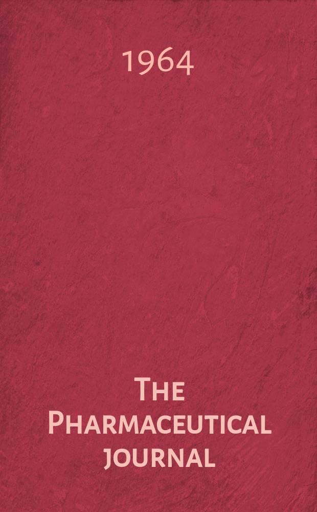The Pharmaceutical journal : A weekly record of pharmacy and allied sciences Establ. 1841. Vol.138 (192), №5243