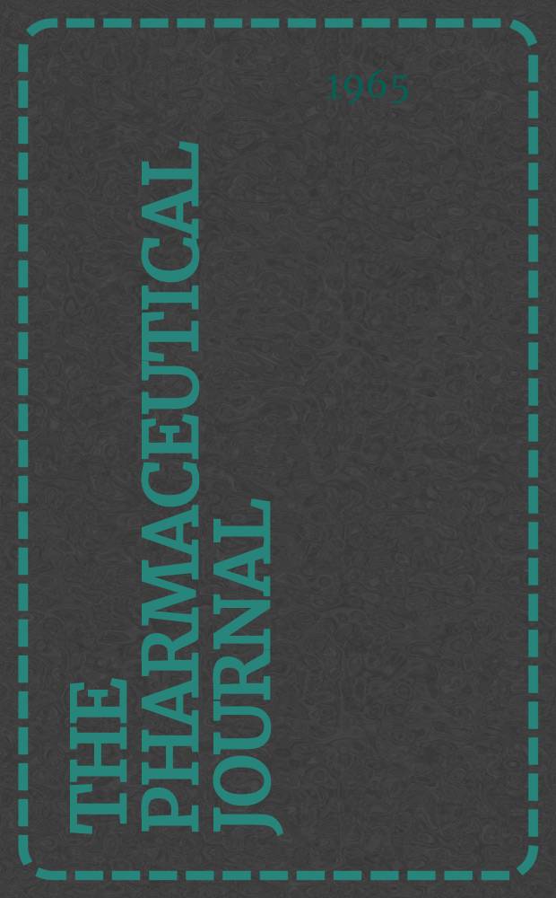 The Pharmaceutical journal : A weekly record of pharmacy and allied sciences Establ. 1841. Vol.[140] (194), №5289