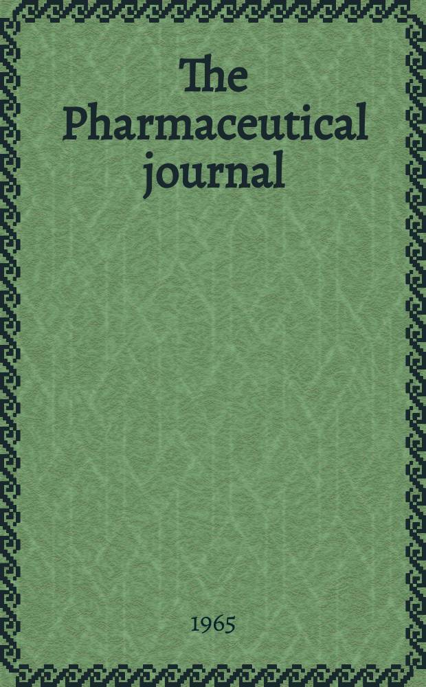 The Pharmaceutical journal : A weekly record of pharmacy and allied sciences Establ. 1841. Vol.[141] (195), №5306
