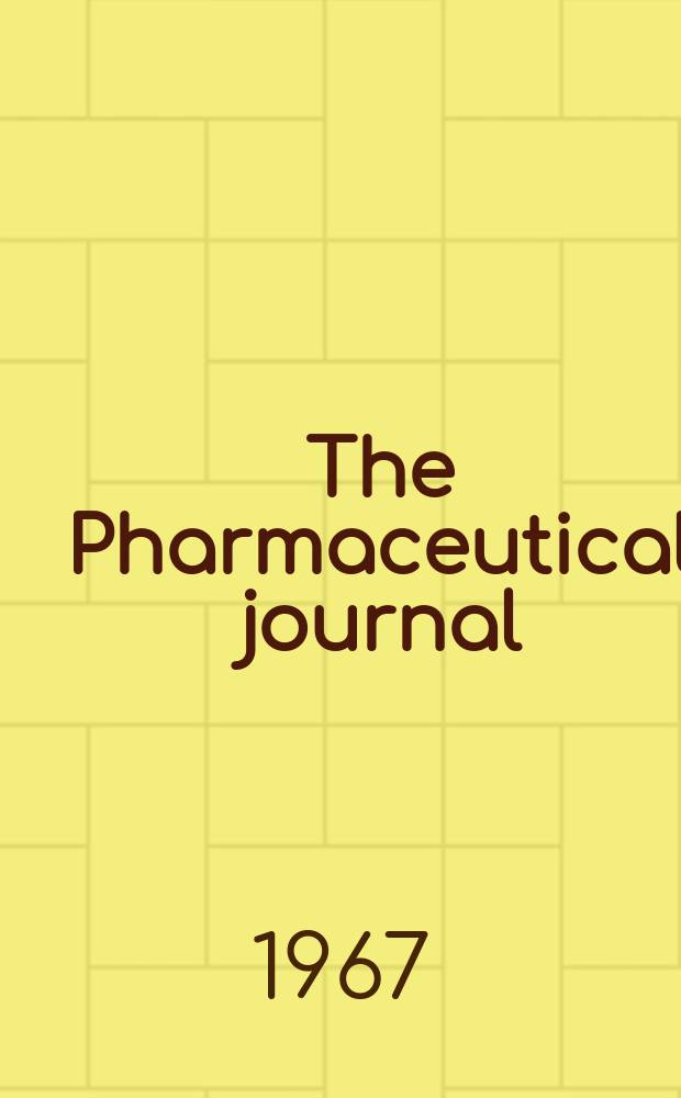 The Pharmaceutical journal : A weekly record of pharmacy and allied sciences Establ. 1841. Vol.[144] (198), №5405