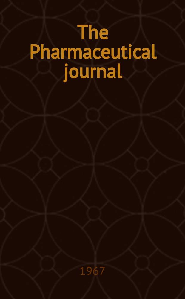 The Pharmaceutical journal : A weekly record of pharmacy and allied sciences Establ. 1841. Vol.199, №5412