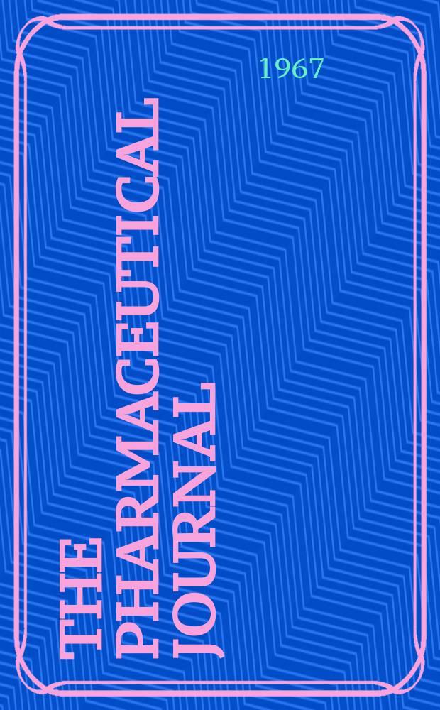 The Pharmaceutical journal : A weekly record of pharmacy and allied sciences Establ. 1841. Vol.199, №5414