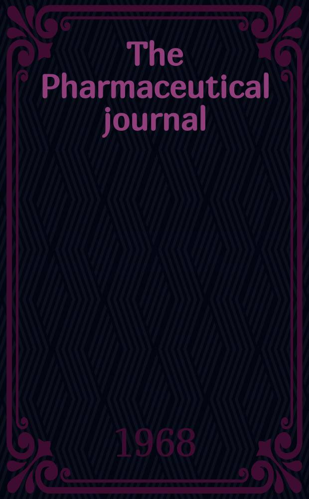 The Pharmaceutical journal : A weekly record of pharmacy and allied sciences Establ. 1841. Vol.201, №5463