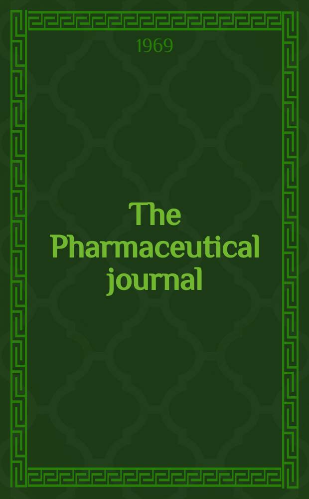 The Pharmaceutical journal : A weekly record of pharmacy and allied sciences Establ. 1841. Vol.202, №5495