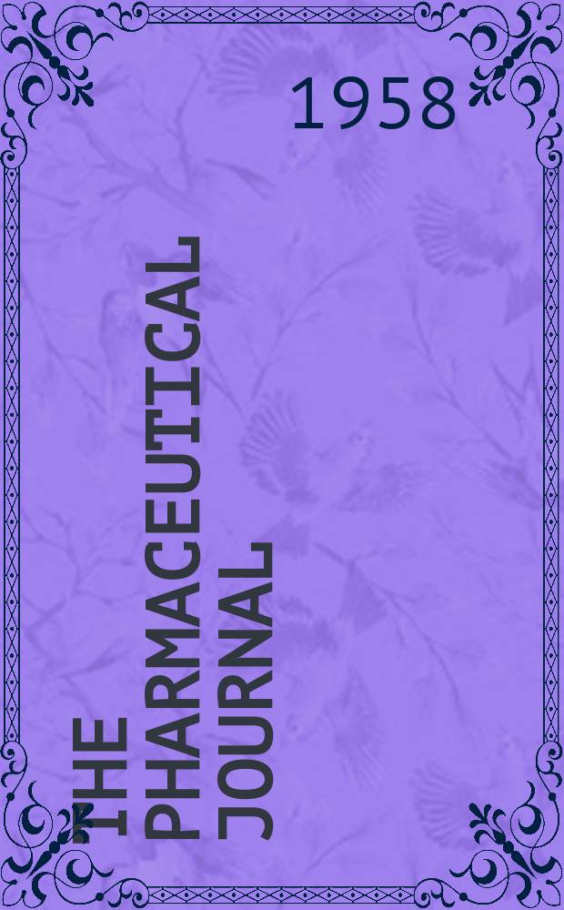 The Pharmaceutical journal : A weekly record of pharmacy and allied sciences Establ. 1841. Vol.126 (180), №4928