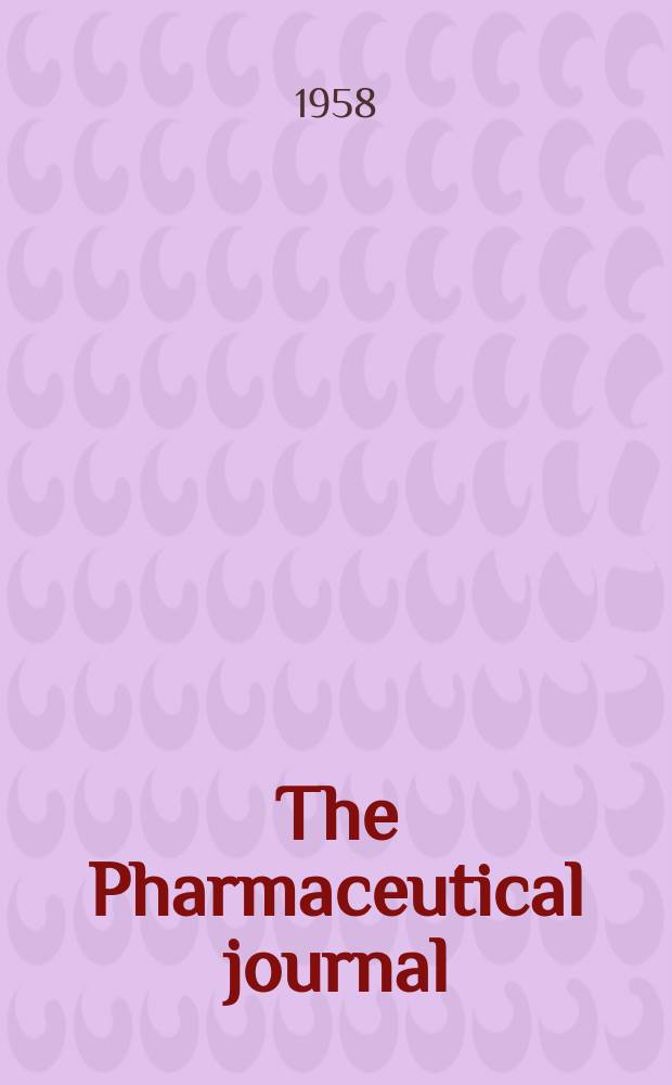 The Pharmaceutical journal : A weekly record of pharmacy and allied sciences Establ. 1841. Vol.126 (180), №4937
