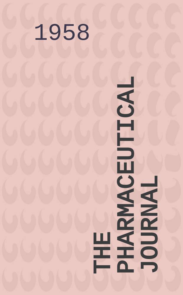 The Pharmaceutical journal : A weekly record of pharmacy and allied sciences Establ. 1841. Vol.126 (180), №4938