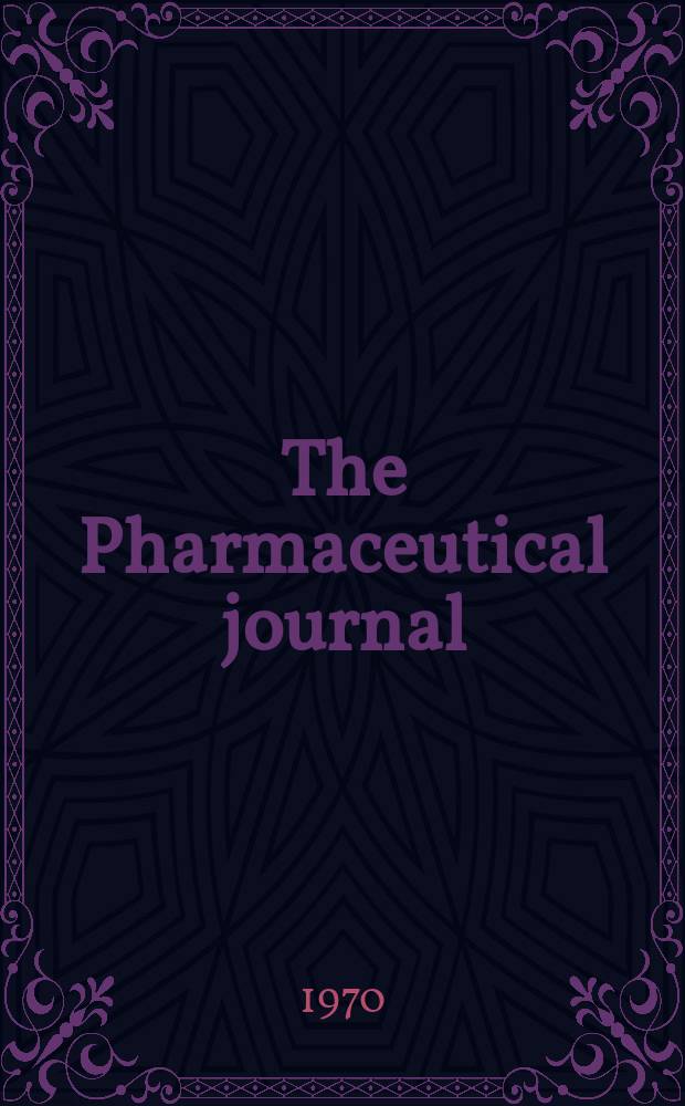 The Pharmaceutical journal : A weekly record of pharmacy and allied sciences Establ. 1841. Vol.205, №5579