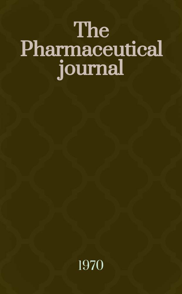 The Pharmaceutical journal : A weekly record of pharmacy and allied sciences Establ. 1841. Vol.205, №5580