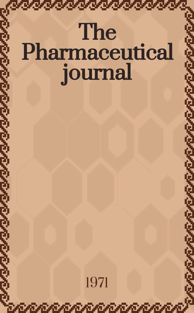 The Pharmaceutical journal : A weekly record of pharmacy and allied sciences Establ. 1841. Vol.207, №5620