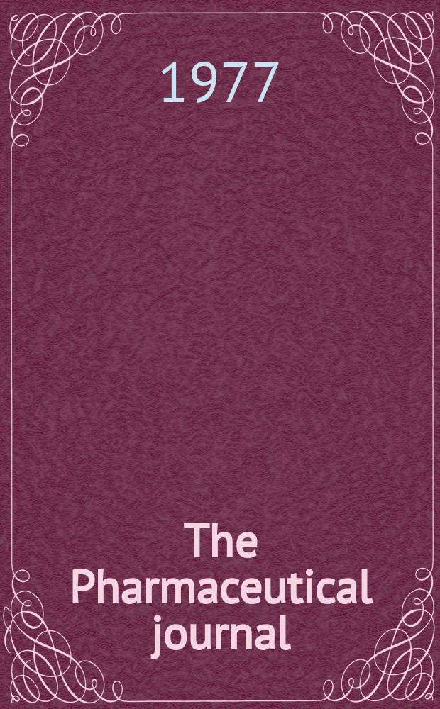 The Pharmaceutical journal : A weekly record of pharmacy and allied sciences Establ. 1841. Vol.218, №5906