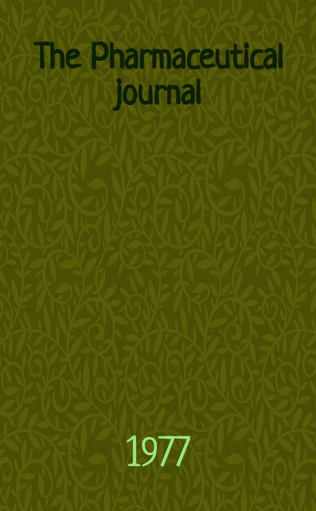 The Pharmaceutical journal : A weekly record of pharmacy and allied sciences Establ. 1841. Vol.219, №5938