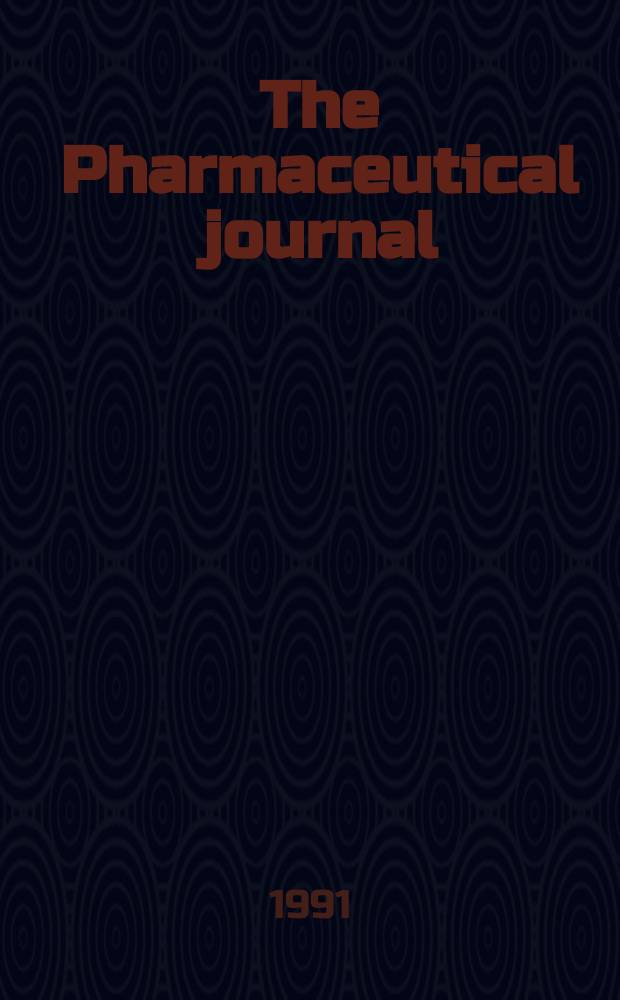 The Pharmaceutical journal : A weekly record of pharmacy and allied sciences Establ. 1841. Vol.247, №6661