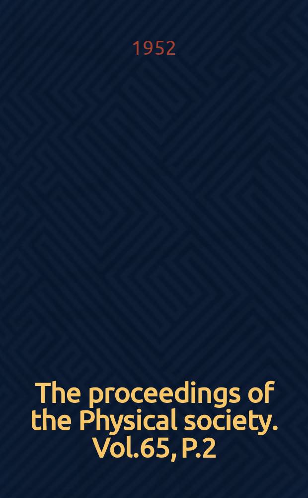 The proceedings of the Physical society. Vol.65, P.2(386)