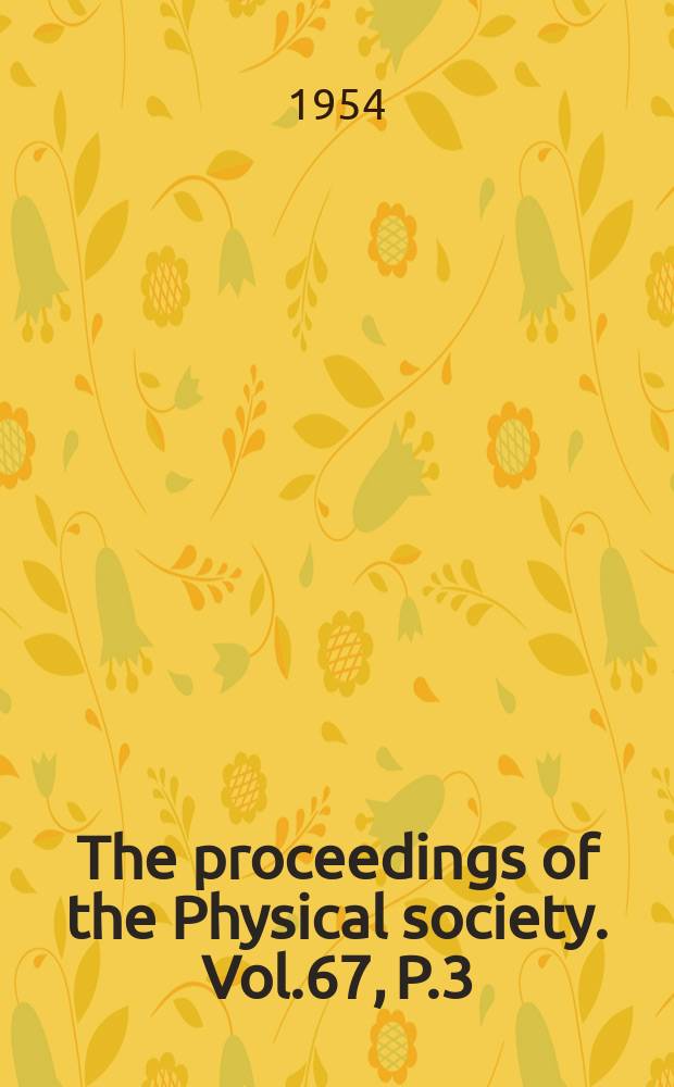 The proceedings of the Physical society. Vol.67, P.3(411)