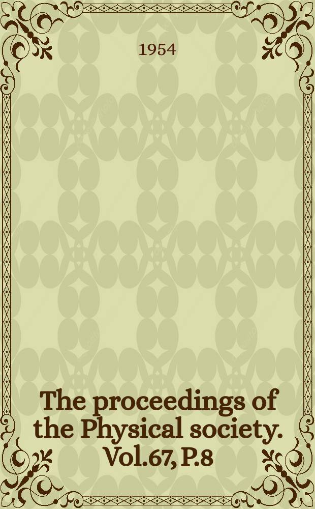 The proceedings of the Physical society. Vol.67, P.8(416)